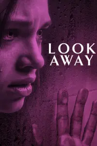 Poster to the movie "Look Away" #860037