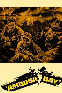 Poster to the movie "Ambush Bay" #1069161