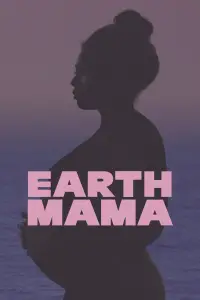 Poster to the movie "Earth Mama" #985254