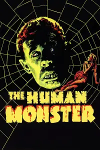 Poster to the movie "The Human Monster" #1140386