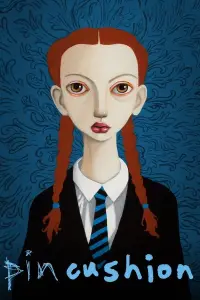 Poster to the movie "Pin Cushion" #1168976