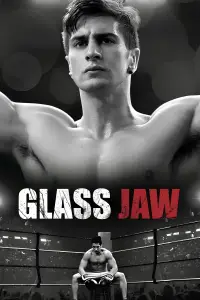 Poster to the movie "Glass Jaw" #1170503