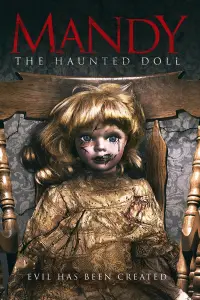 Poster to the movie "Mandy the Haunted Doll" #981390