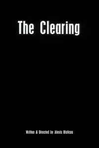 Poster to the movie "The Clearing" #1089664