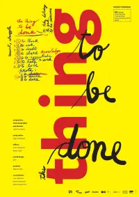 Poster to the movie "The Thing to Be Done" #1008449