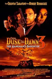 Poster to the movie "From Dusk Till Dawn 3: The Hangman