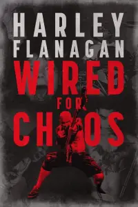 Poster to the movie "Harley Flanagan: Wired For Chaos" #1064357
