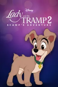 Poster to the movie "Lady and the Tramp II: Scamp