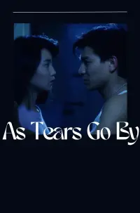 Poster to the movie "As Tears Go By" #965197