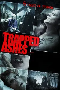 Poster to the movie "Trapped Ashes" #985413