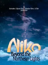 Poster to the movie "Niko: Beyond the Northern Lights" #992275