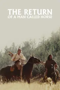 Poster to the movie "The Return of a Man Called Horse" #1147903