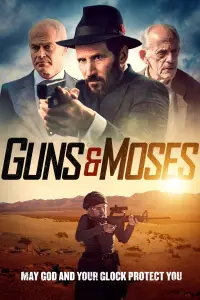 Poster to the movie "Guns & Moses" #1093283