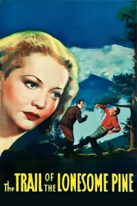 Poster to the movie "The Trail of the Lonesome Pine" #1135672