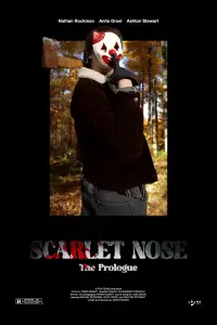 Poster to the movie "Scarlet Nose: The Prologue" #1065278