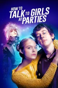 Poster to the movie "How to Talk to Girls at Parties" #1029567