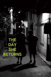Poster to the movie "The Day She Returns" #536124