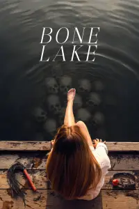 Poster to the movie "Bone Lake" #902619