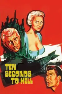 Poster to the movie "Ten Seconds to Hell" #958963