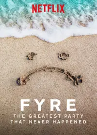 Poster to the movie "Fyre" #1010647