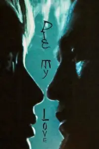Poster to the movie "Die, My Love" #906024