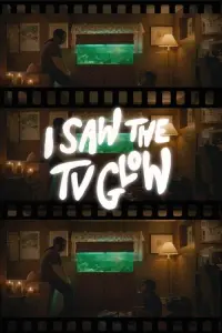 Poster to the movie "I Saw the TV Glow" #700454
