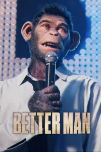 Poster to the movie "Better Man" #709588