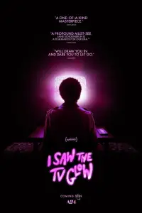 Poster to the movie "I Saw the TV Glow" #907773