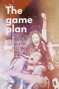 Poster to the movie "The Game Plan" #808047