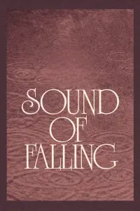 Poster to the movie "Sound of Falling" #920085