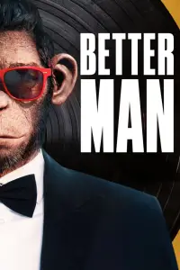 Poster to the movie "Better Man" #955677