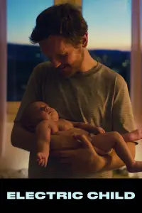 Poster to the movie "Electric Child" #1165448