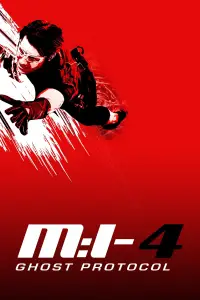 Poster to the movie "Mission: Impossible - Ghost Protocol" #914982