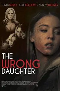 Poster to the movie "The Wrong Daughter" #1154320