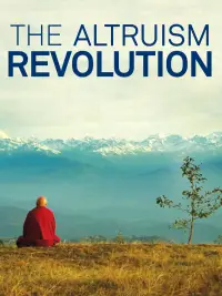 Poster to the movie "The Altruism Revolution" #1151729