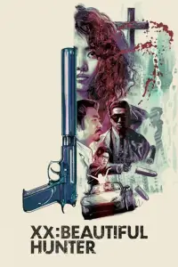 Poster to the movie "XX: Beautiful Hunter" #1141344