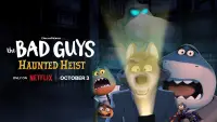 Backdrop to the movie "The Bad Guys: Haunted Heist" #1026233