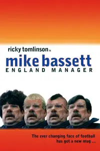 Poster to the movie "Mike Bassett: England Manager" #1229355