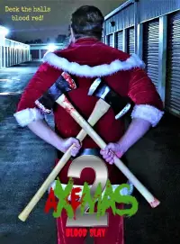 Poster to the movie "Axemas 2: Blood Slay" #952577