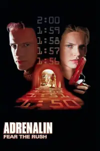 Poster to the movie "Adrenalin: Fear the Rush" #1148659