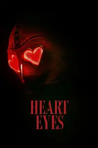 Poster to the movie "Heart Eyes" #927976
