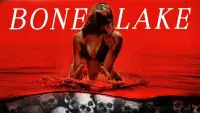 Backdrop to the movie "Bone Lake" #1053764