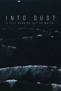 Poster to the movie "Into Dust" #888446