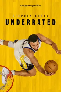 Poster to the movie "Stephen Curry: Underrated" #1152356