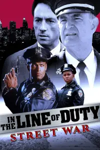Poster to the movie "In the Line of Duty: Street War" #1133019