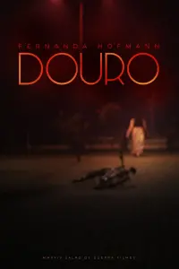 Poster to the movie "Douro: O Curta" #626037