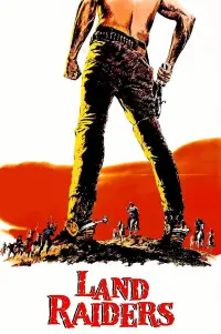Poster to the movie "Land Raiders" #1163076