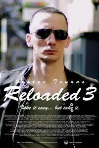 Poster to the movie "Reloaded 3" #803224