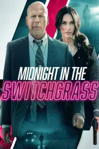 Poster to the movie "Midnight in the Switchgrass" #1028756