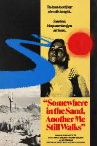 Poster to the movie "Somewhere in the Sand, Another Me Still Walks" #720434